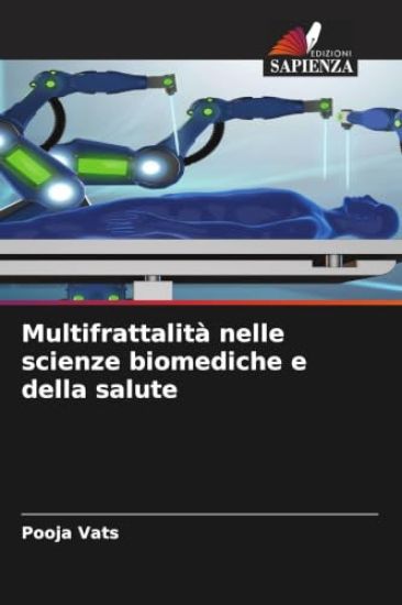Multifrattalità nelle scienze biomediche e della salute