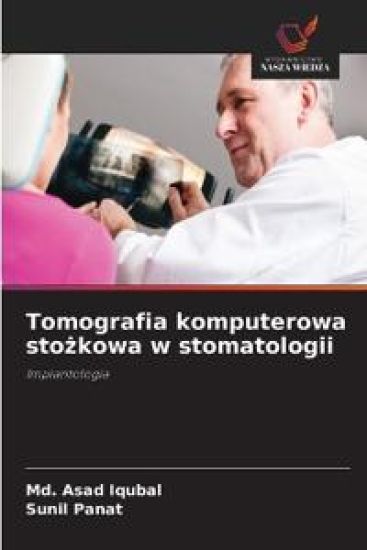 Tomografia komputerowa stożkowa w stomatologii