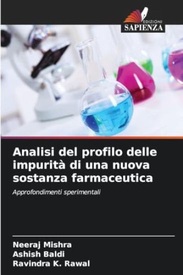 Analisi del profilo delle impurità di una nuova sostanza farmaceutica