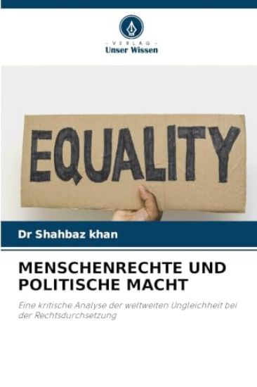 MENSCHENRECHTE UND POLITISCHE MACHT – Shahbaz Khan, kirjan kansikuva