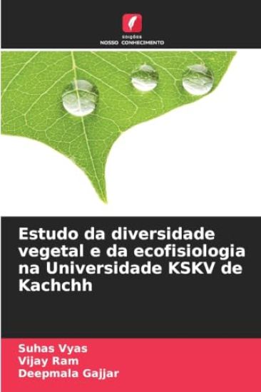 Estudo da diversidade vegetal e da ecofisiologia na Universidade KSKV de Kachchh