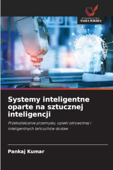 Systemy inteligentne oparte na sztucznej inteligencji