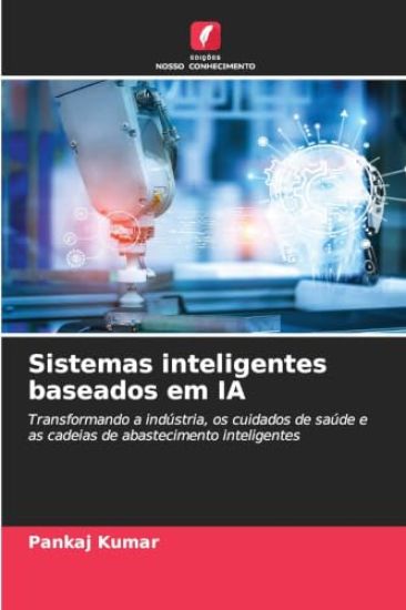Sistemas inteligentes baseados em IA