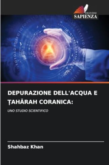 Depurazione Dell'acqua E ṬahĀrah Coranica
