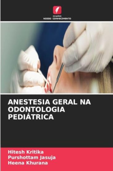 Anestesia Geral Na Odontologia Pediátrica