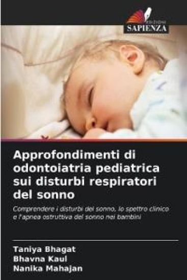 Approfondimenti di odontoiatria pediatrica sui disturbi respiratori del sonno