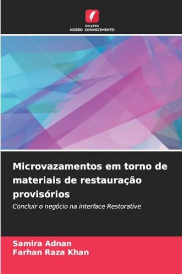 Microvazamentos em torno de materiais de restauração provisórios