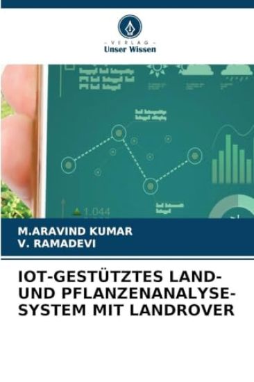 Iot-Gestütztes Land- Und Pflanzenanalyse-System Mit Landrover