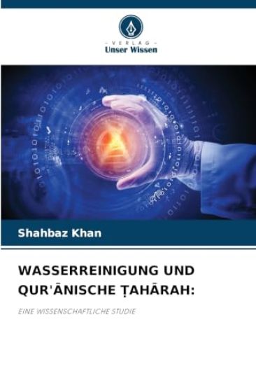 Wasserreinigung Und Qur'Ānische ṬahĀrah
