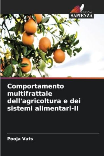 Comportamento multifrattale dell'agricoltura e dei sistemi alimentari-II