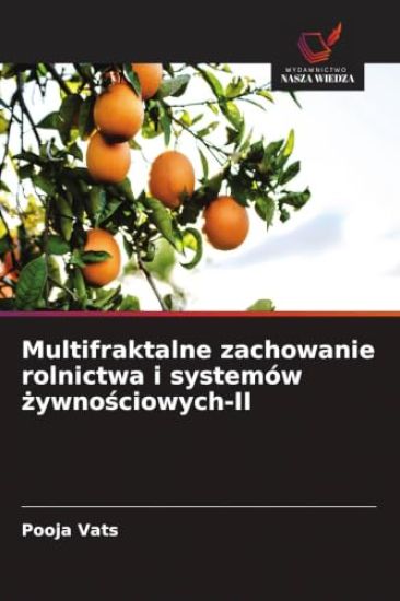 Multifraktalne zachowanie rolnictwa i systemów żywnościowych-II