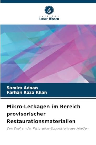 Mikro-Leckagen im Bereich provisorischer Restaurationsmaterialien