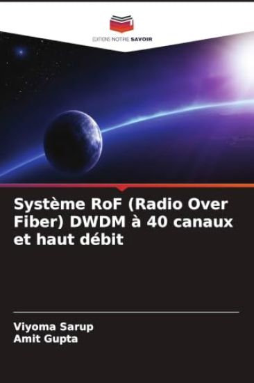 Système RoF (Radio Over Fiber) DWDM à 40 canaux et haut débit
