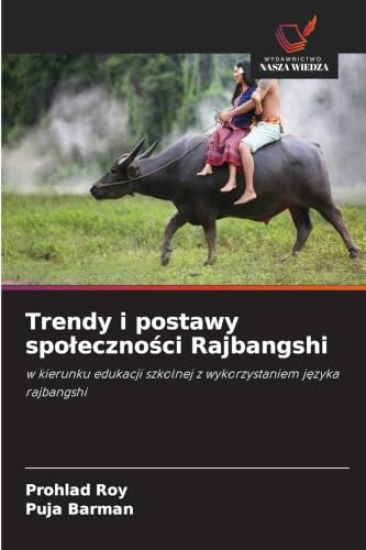 Trendy i postawy spoleczności Rajbangshi