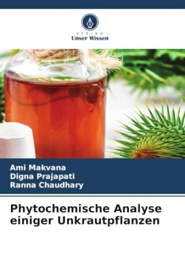 Phytochemische Analyse einiger Unkrautpflanzen