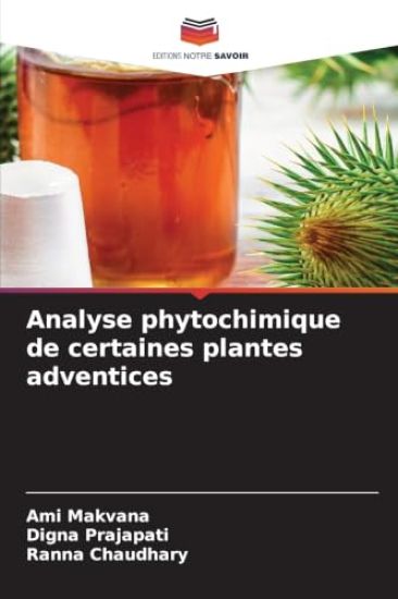 Analyse phytochimique de certaines plantes adventices