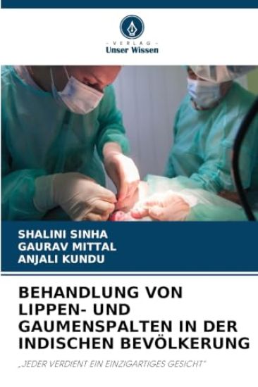 Behandlung Von Lippen- Und Gaumenspalten in Der Indischen Bevölkerung