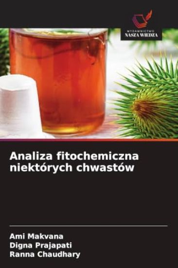 Analiza fitochemiczna niektórych chwastów