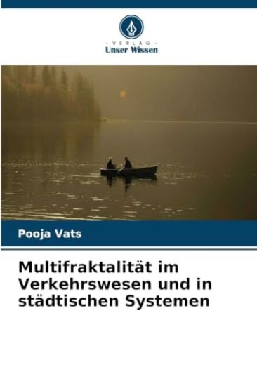 Multifraktalität im Verkehrswesen und in städtischen Systemen