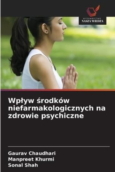 Wplyw środków niefarmakologicznych na zdrowie psychiczne
