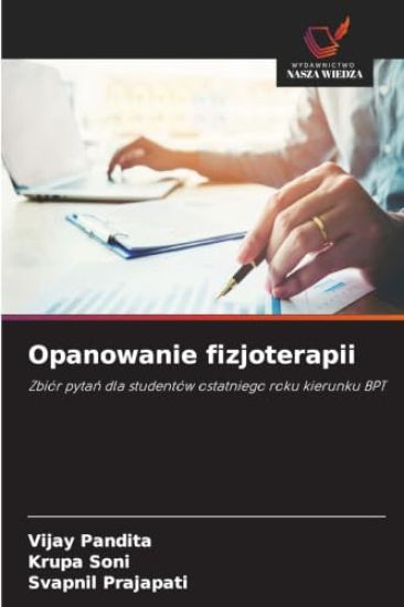 Opanowanie fizjoterapii