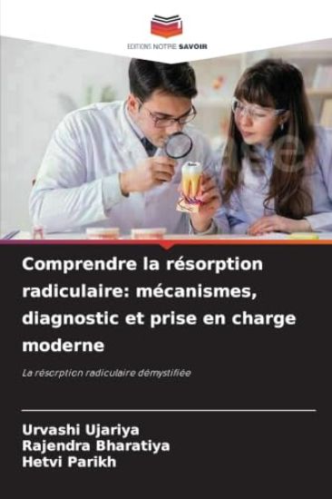 Comprendre la résorption radiculaire