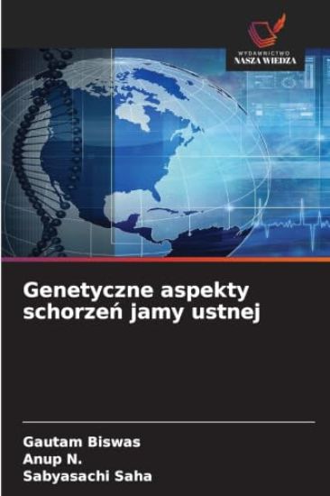 Genetyczne aspekty schorzeń jamy ustnej