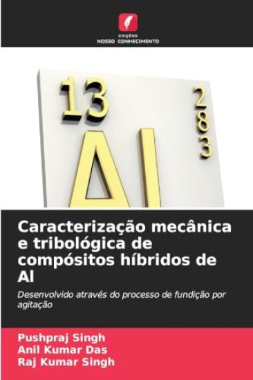 Caracterização mecânica e tribológica de compósitos híbridos de Al