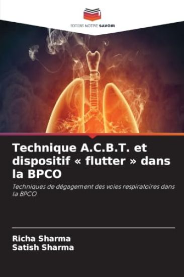 Technique A.C.B.T. et dispositif flutter dans la BPCO – Richa Sharma, kirjan kansikuva