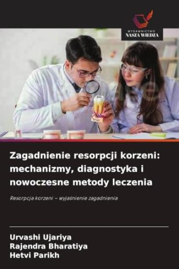 Zagadnienie resorpcji korzeni