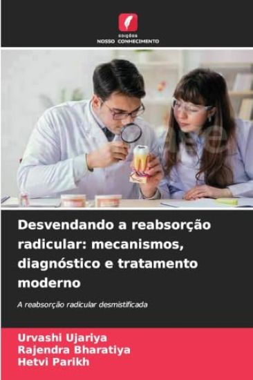 Desvendando a reabsorção radicular