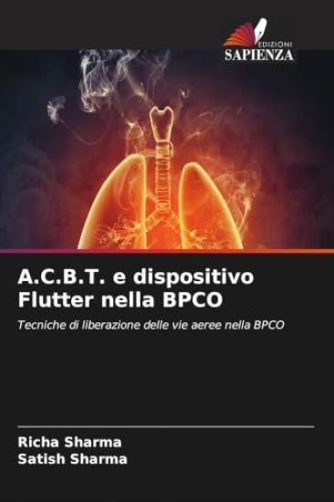 A.C.B.T. e dispositivo Flutter nella BPCO – Richa Sharma, kirjan kansikuva