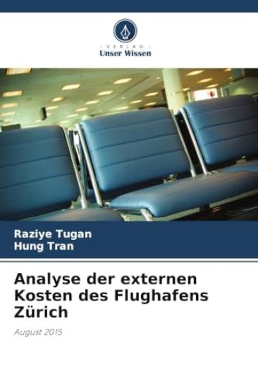 Analyse der externen Kosten des Flughafens Zürich