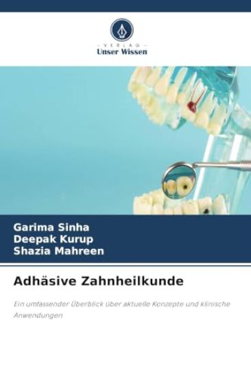 Adhäsive Zahnheilkunde