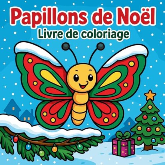 Papillons de Noël - Livre de coloriage