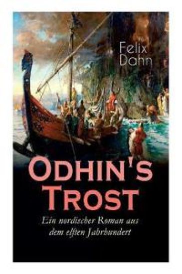 Odhin's Trost - Ein nordischer Roman aus dem elften Jahrhundert