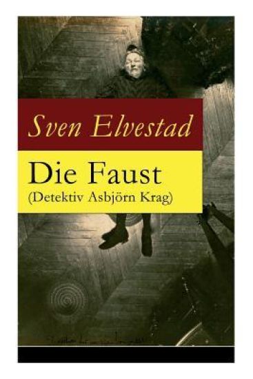 Die Faust (Detektiv Asbjörn Krag)