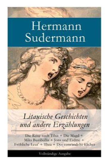 Litauische Geschichten und andere Erzählungen