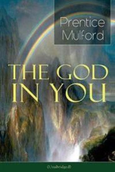 The God in You (Unabridged) – Prentice Mulford, kirjan kansikuva