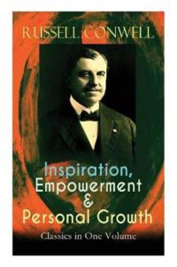 Inspiration, Empowerment & Personal Growth Classics in One Volume