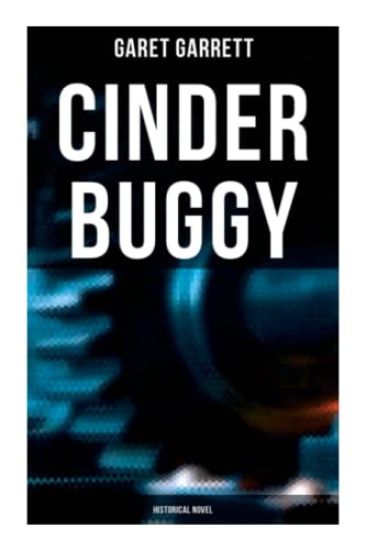 Cinder Buggy: Historical Novel
