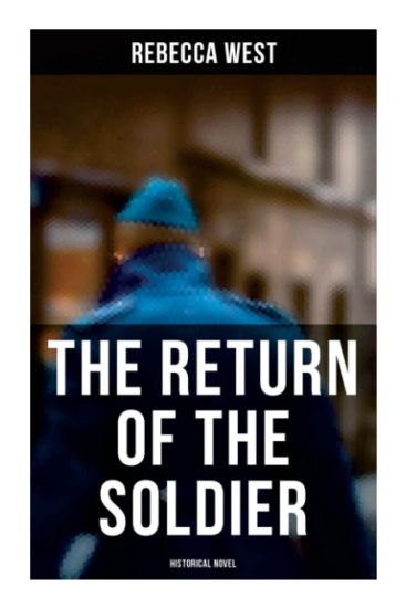The Return of the Soldier (Historical Novel)