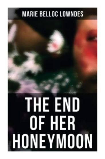 The End of Her Honeymoon: Mystery Novel