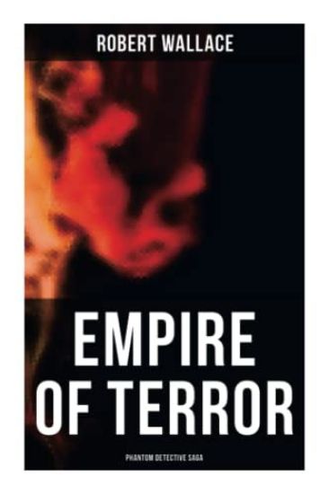 Empire of Terror: Phantom Detective Saga