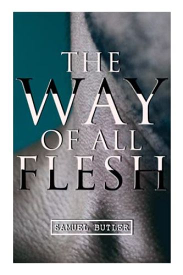 The Way of All Flesh – Samuel Butler, kirjan kansikuva