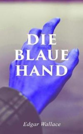 Die blaue Hand