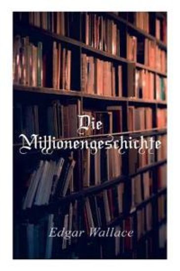 Die Millionengeschichte