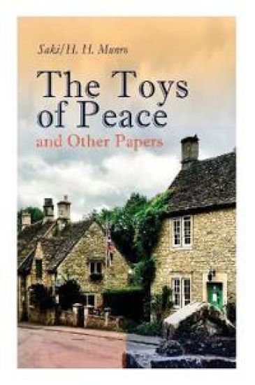 The Toys of Peace and Other Papers