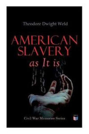 American Slavery as It is