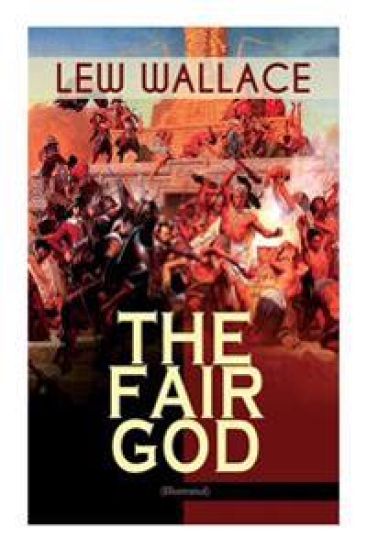 The Fair God (Illustrated)